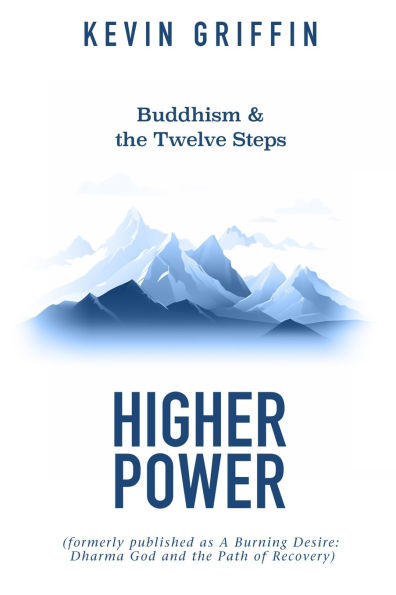 Buddhism & the Twelve Steps: Higher Power
