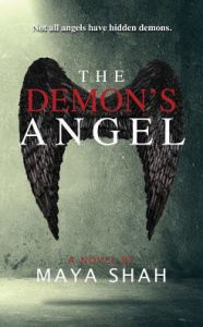 Title: The Demon's Angel, Author: Maya Shah