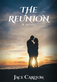 Title: The Reunion, Author: Jace Carlton