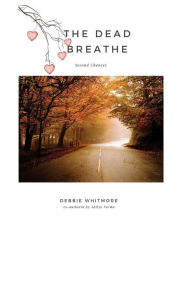 Title: The Dead Breathe, Author: The Rushmores