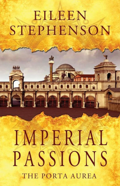 Imperial Passions: The Porta Aurea