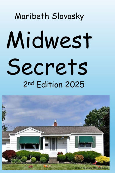 Midwest Secrets: 2nd Edition 2025