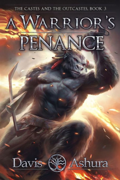 A Warrior's Penance: The Castes and the OutCastes, Book 3