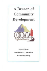 Title: A Beacon of Community Development, Author: Ralph L Myers