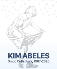 Kim Abeles: Smog Collectors, 1987-2020