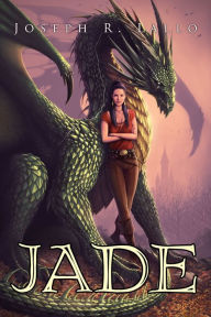 Title: Jade, Author: Joseph R Lallo