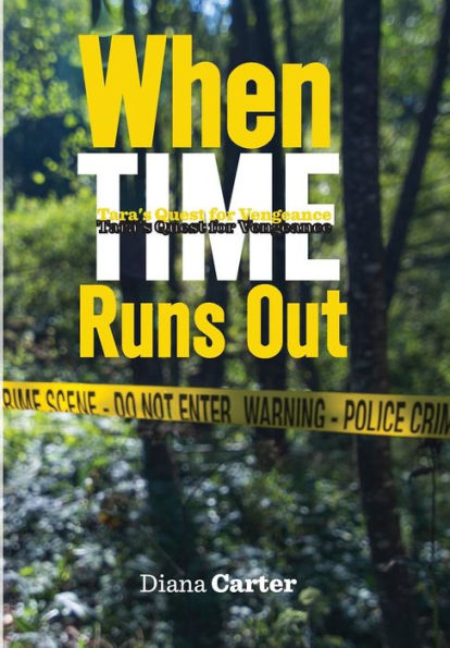 When Time Runs Out: Tara's Quest Vengeance