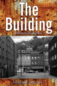 Title: The Building, Author: Richard Snodgrass