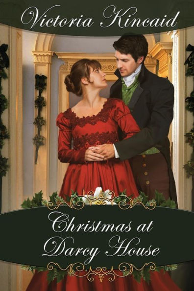 Christmas at Darcy House: A Pride and Prejudice Variation