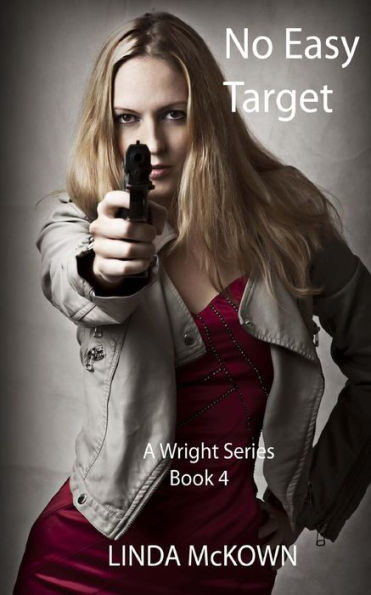 No Easy Target: A Wright Series Book 4