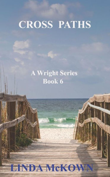 Cross Paths: A Wright Series Book 6