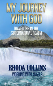 Title: My Journey With God, Author: Rhoda Collins