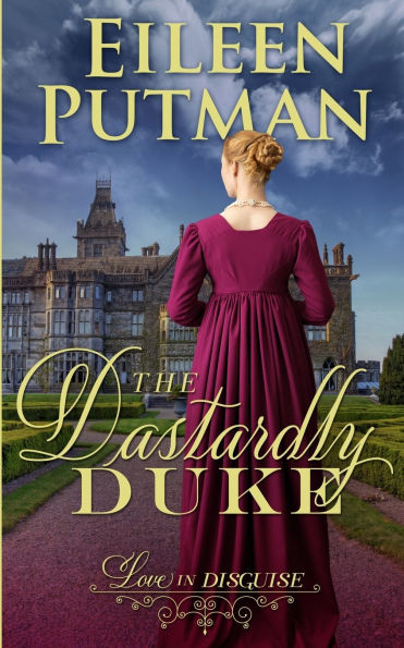 The Dastardly Duke: A Sensual Regency Romance