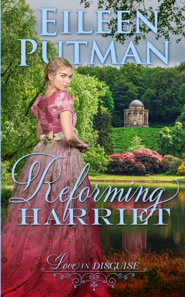 Reforming Harriet: Regency Romance