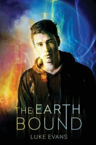 Title: The Earth Bound, Author: Luke Evans