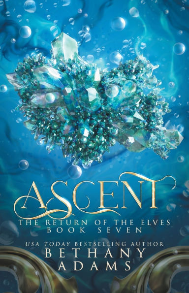 Ascent (Return of the Elves Series #7)