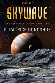 Title: Skywave, Author: K. Patrick Donoghue