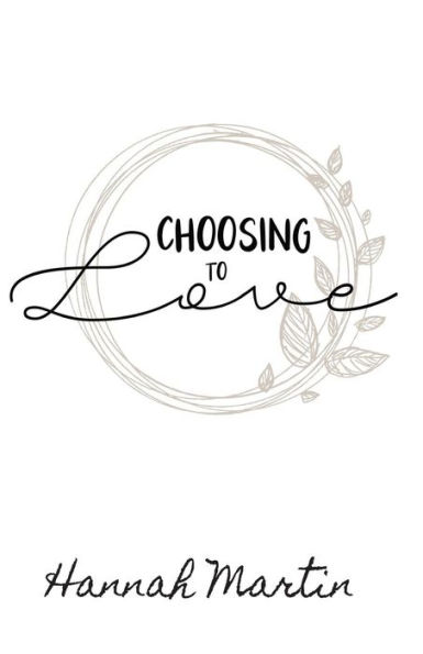 Choosing to Love