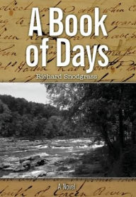 Title: A Book of Days, Author: Richard B Snodgrass