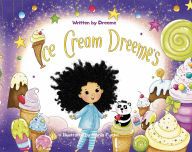 Title: Ice Cream Dreeme's, Author: Dreeme Armstrong