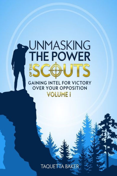 Unmasking the Power of the Scouts: Gaining Intel For Victory Over Your Opposition