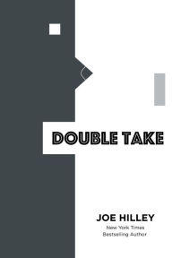Title: Double Take, Author: Joe Hilley
