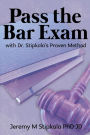 Pass the Bar Exam with Dr. Stipkala's Proven Method