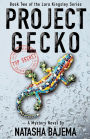 Project Gecko: A Mystery Novel