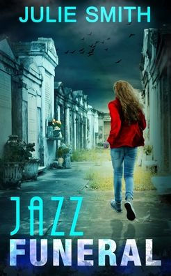 Jazz Funeral (Skip Langdon Series #3)