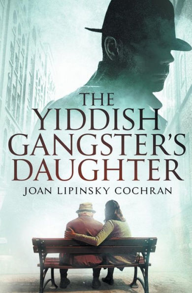 The Yiddish Gangster's Daughter