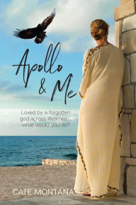 Title: Apollo & Me, Author: Cate Montana