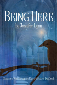 Title: Being Here, Author: Jennifer Lynn