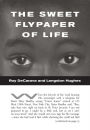 The Sweet Flypaper of Life