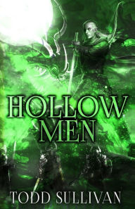 Title: Hollow Men, Author: Todd Sullivan