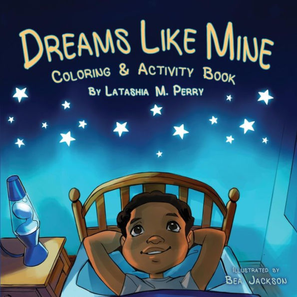 Dreams Like Mine (Kids Like Mine Series #4)