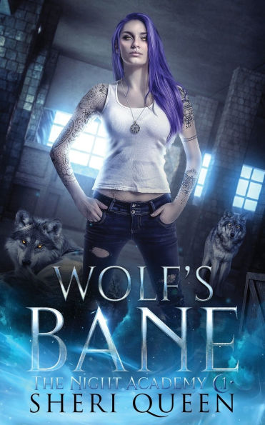 Wolf's Bane: The Night Academy 1