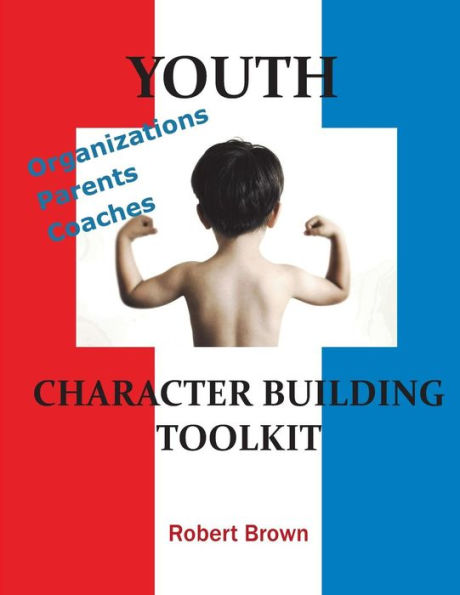 Youth Character Building Toolkit