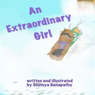 Title: An Extraordinary Girl, Author: Soumya Ganapathy