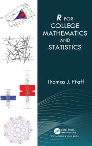 Title: R For College Mathematics and Statistics, Author: Thomas Pfaff