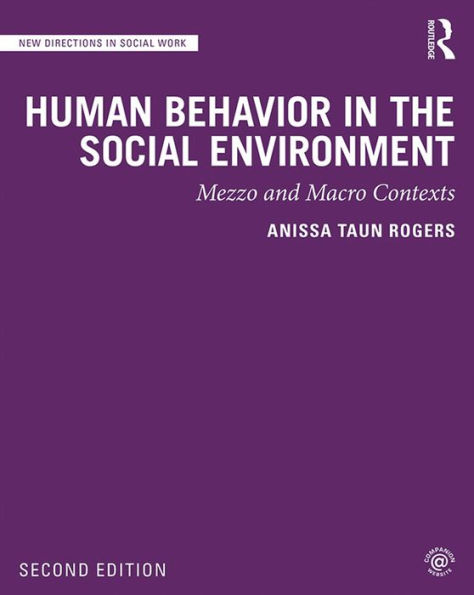 Human Behavior in the Social Environment: Mezzo and Macro Contexts