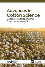 Title: Advances in Cotton Science: Botany, Production, and Crop Improvement, Author: Ratikanta Maiti