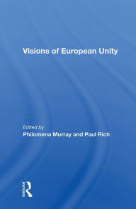 Title: Visions Of European Unity, Author: Philomena Murray
