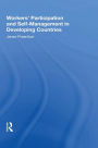 Workers' Participation And Self-management In Developing Countries