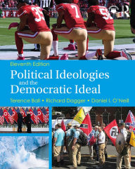 Title: Political Ideologies and the Democratic Ideal, Author: Terence Ball