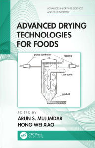 Title: Advanced Drying Technologies for Foods, Author: Arun S Mujumdar