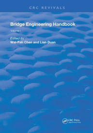 Title: Bridge Engineering Handbook: Volume 1, Author: Wai-Fah Chen