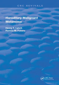 Title: Hereditary Malignant Melanoma, Author: Ramon M. Fusaro