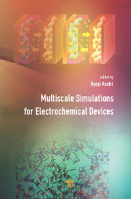 Title: Multiscale Simulations for Electrochemical Devices, Author: Ryoji Asahi