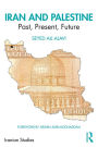 Iran and Palestine: Past, Present, Future