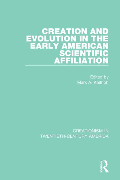 Creation and Evolution in the Early American Scientific Affiliation